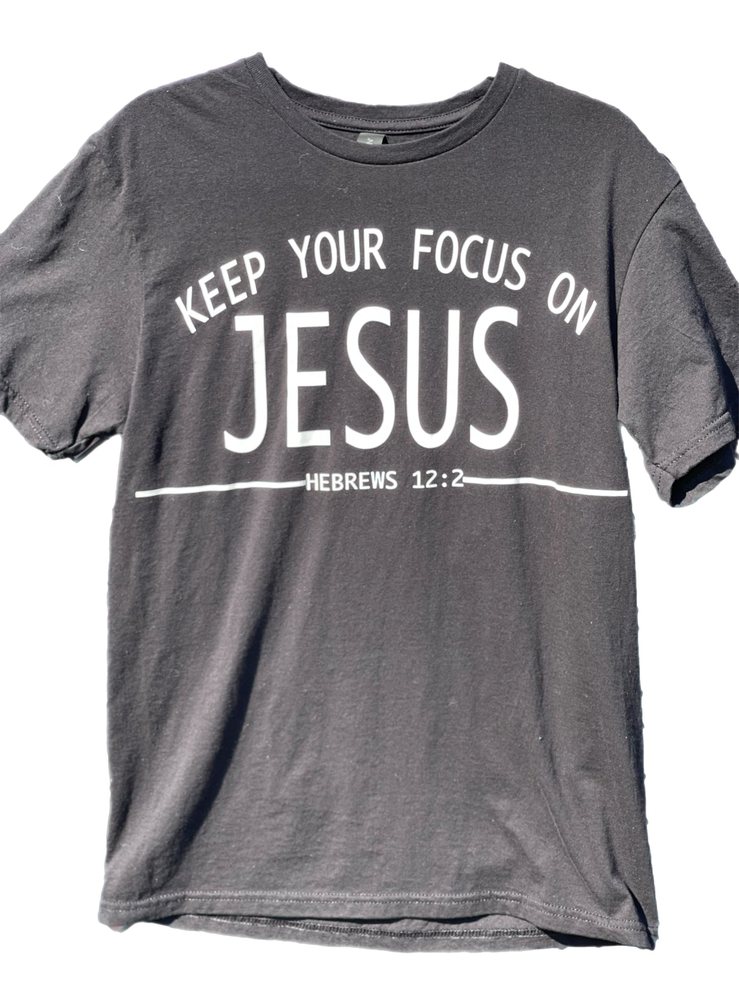 Keep Your Focus On JESUS!