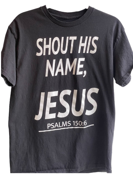 Shout His Name, Jesus!